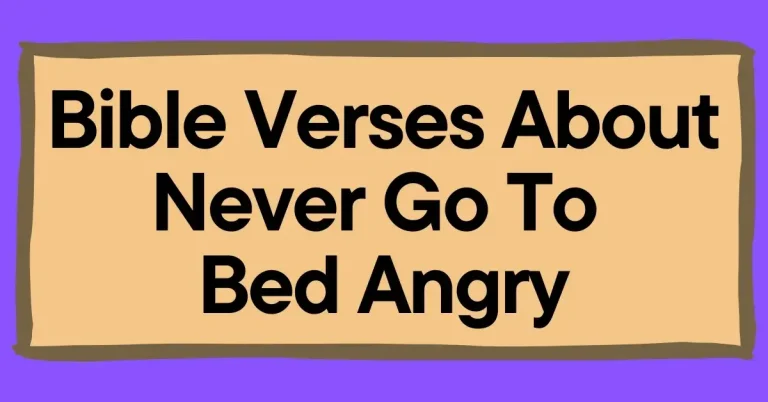 Bible Verses About Never Go To Bed Angry